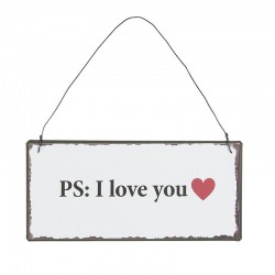 Metal sign PS: I love you