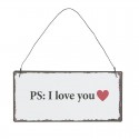 Metal sign PS: I love you